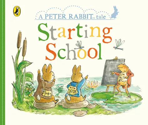 Racconti di Peter Rabbit: Iniziare la scuola - Peter Rabbit Tales: Starting School