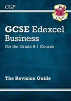 Guida di revisione GCSE Business Edexcel - per il corso di grado 9-1 - GCSE Business Edexcel Revision Guide - for the Grade 9-1 Course