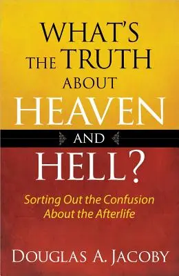 Qual è la verità sul paradiso e sull'inferno? - What's the Truth about Heaven and Hell