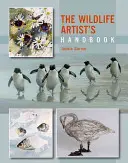 Il manuale dell'artista della fauna selvatica - The Wildlife Artist's Handbook