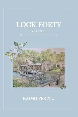 Serratura quaranta: Volume 1 - Lock Forty: Volume 1