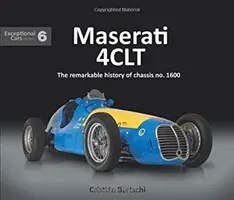 Maserati 4clt: La straordinaria storia del telaio n. 1600 - Maserati 4clt: The Remarkable History of Chassis No. 1600