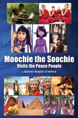 Moochie the Soochie: visita al popolo della pace - Moochie the Soochie: Visits the Peace People