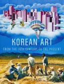 Arte coreana dal XIX secolo a oggi - Korean Art from the 19th Century to the Present