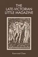 La piccola rivista tardo-vittoriana - The Late-Victorian Little Magazine