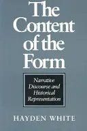 Il contenuto della forma: Discorso narrativo e rappresentazione storica - The Content of the Form: Narrative Discourse and Historical Representation
