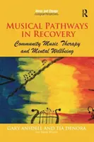 Percorsi musicali nel recupero: Musicoterapia comunitaria e benessere mentale - Musical Pathways in Recovery: Community Music Therapy and Mental Wellbeing