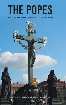 I Papi: Breve sinossi (da Pietro a Francesco) - The Popes: A Brief Synopsis (from Peter to Francis)