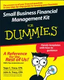 Kit per la gestione finanziaria delle piccole imprese (con CDROM) - Small Business Financial Management Kit for Dummies [With CDROM]