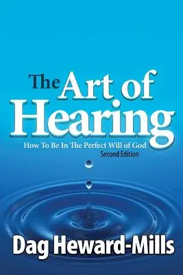 L'arte di ascoltare - 2a edizione - The Art of Hearing - 2nd Edition