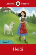 Heidi - Lettori Ladybird Livello 4 - Heidi - Ladybird Readers Level 4