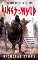 I re del Wyld - La banda, libro primo - Kings of the Wyld - The Band, Book One