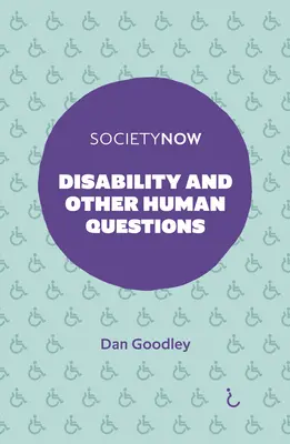 Disabilità e altre questioni umane - Disability and Other Human Questions