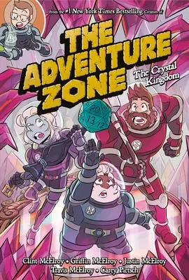 La Zona Avventura: Il Regno di Cristallo - The Adventure Zone: The Crystal Kingdom