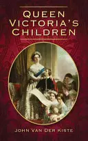 I figli della regina Vittoria - Queen Victoria's Children