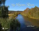 I miei fiumi della Virginia - My Virginia Rivers