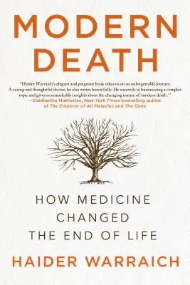 La morte moderna: Come la medicina ha cambiato la fine della vita - Modern Death: How Medicine Changed the End of Life
