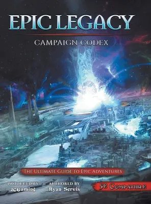 Codice della campagna di Epic Legacy - Epic Legacy Campaign Codex