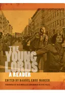 I giovani signori: Un lettore - The Young Lords: A Reader