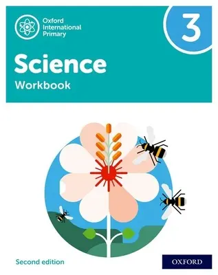 Oxford International Primary Science Seconda Edizione: Libro di lavoro 3 - Oxford International Primary Science Second Edition: Workbook 3