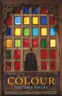 Colore - Viaggi attraverso la scatola dei colori - Colour - Travels Through the Paintbox