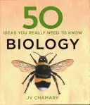 50 idee di biologia che devi assolutamente conoscere - 50 Biology Ideas You Really Need to Know