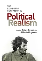 L'Edinburgh Companion to Political Realism (Compendio di Edimburgo sul realismo politico) - The Edinburgh Companion to Political Realism