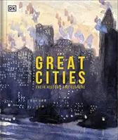 Le grandi città - Le storie dei luoghi più affascinanti del mondo - Great Cities - The Stories Behind the World's most Fascinating Places