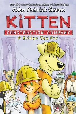 Compagnia di costruzione di gattini: Un ponte troppo peloso - Kitten Construction Company: A Bridge Too Fur