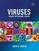 Virus: Biologia, applicazioni e controllo - Viruses: Biology, Applications, and Control