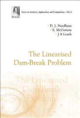 Il problema della rottura lineare delle dighe - The Linearised Dam-Break Problem