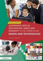 Affrontare i bisogni educativi speciali e la disabilità nel curriculum: Design e tecnologia - Addressing Special Educational Needs and Disability in the Curriculum: Design and Technology