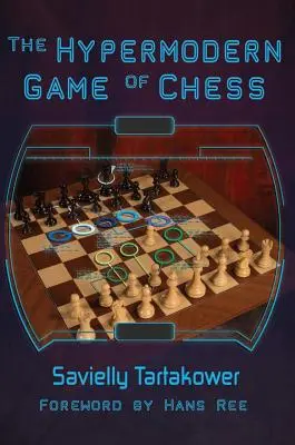 Il gioco ipermoderno degli scacchi - The Hypermodern Game of Chess