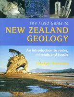 Guida alla geologia della Nuova Zelanda, - Field Guide To New Zealand Geology,