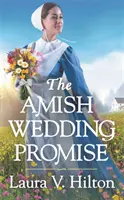 La promessa di matrimonio Amish - The Amish Wedding Promise