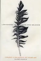 Ascoltare il rumore e il silenzio: Verso una filosofia dell'arte sonora - Listening to Noise and Silence: Towards a Philosophy of Sound Art