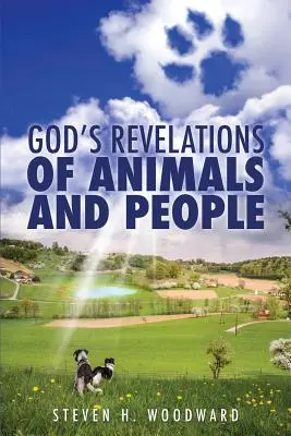 Rivelazioni di Dio su animali e persone - God's Revelations Of Animals And People