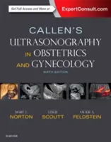 Ultrasonografia in ostetricia e ginecologia di Callen - Callen's Ultrasonography in Obstetrics and Gynecology