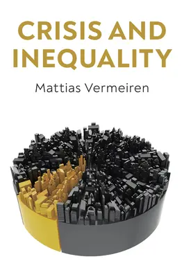 Crisi e disuguaglianza: L'economia politica del capitalismo avanzato - Crisis and Inequality: The Political Economy of Advanced Capitalism