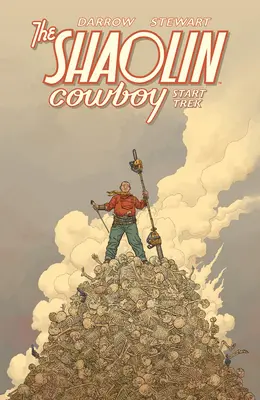 Cowboy Shaolin: Iniziare il trekking - Shaolin Cowboy: Start Trek