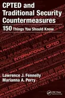 Contromisure di sicurezza Cpted e tradizionali: 150 cose da sapere - Cpted and Traditional Security Countermeasures: 150 Things You Should Know