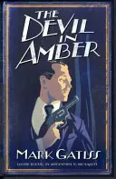 Il diavolo nell'ambra - Un romanzo della Lucifer Box - Devil in Amber - A Lucifer Box Novel