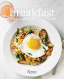 Colazione: Ricette per svegliarsi - Breakfast: Recipes to Wake Up for