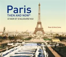 Parigi allora e oggi (R) - Paris Then and Now (R)