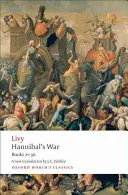 La guerra di Annibale: libri dal ventuno al trenta - Hannibal's War: Books Twenty-One to Thirty
