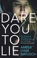 Obbligo di mentire - Dare You to Lie