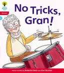 Albero di lettura Oxford: Livello 4: Floppy's Phonics Fiction: Niente trucchi, nonna! - Oxford Reading Tree: Level 4: Floppy's Phonics Fiction: No Tricks, Gran!