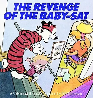 La vendetta del Baby-Sat, 8: una collezione di Calvin e Hobbes - The Revenge of the Baby-Sat, 8: A Calvin and Hobbes Collection