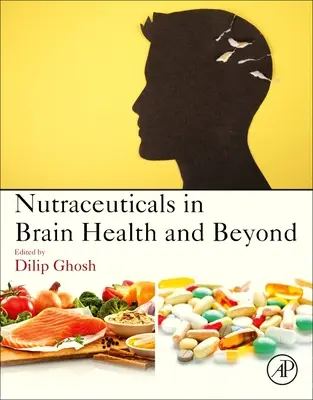 Nutraceutici per la salute del cervello e oltre - Nutraceuticals in Brain Health and Beyond