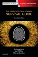 Guida di sopravvivenza in neuro-oftalmologia - The Neuro-Ophthalmology Survival Guide
